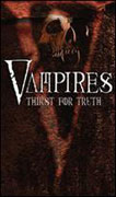 Vampires: Thirst for Truth Video Cover