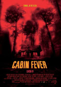 Cabin Fever Poster 1